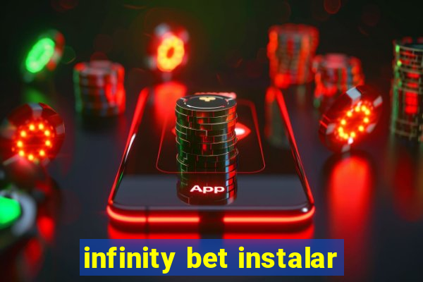 infinity bet instalar